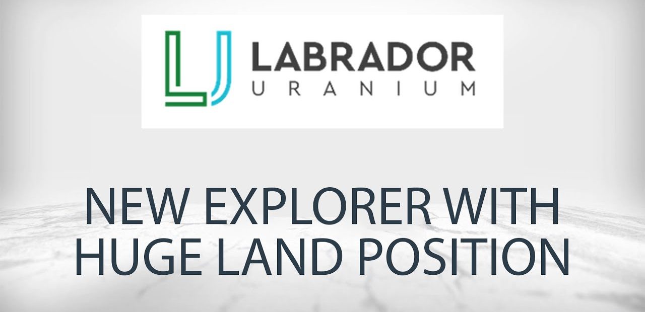 Labrador Uranium - Video Thumbnail - New Exploration with Huge Land Position